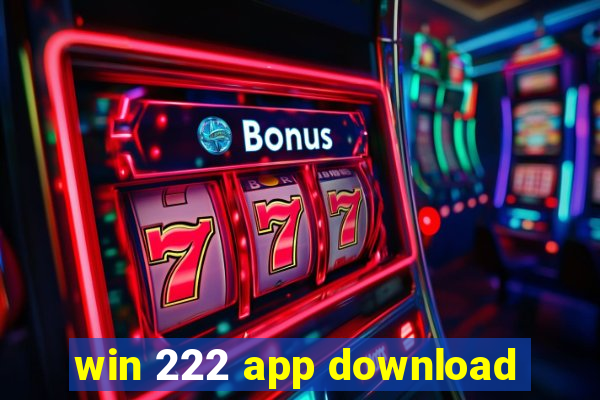 win 222 app download